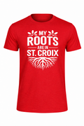 My Roots Are in St. Croix         (3 colors)